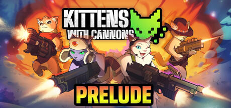 Banner of Kittens with Cannons: Prelude 