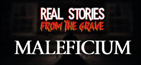 Banner of Real Stories from the Grave: Maleficium 