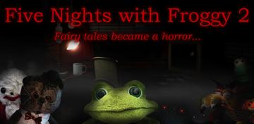 Banner of Five Nights with Froggy 2 