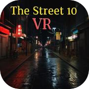 The Street 10 VR