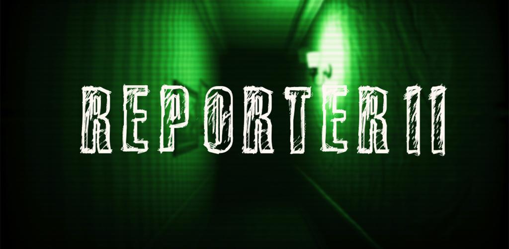 Banner of रिपोर्टर 2 - डरावना डरावना खेल 