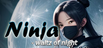Banner of Ninja - waltz of night 