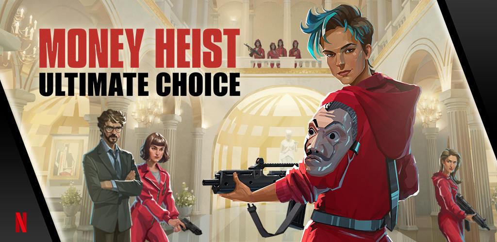 Banner of Money Heist: Ultimate Choice 0.0.124