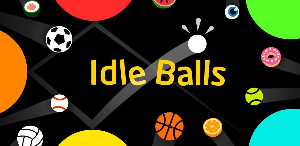 Banner of Idle Balls 2.26.0