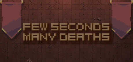 Banner of Few Seconds - Many Deaths! 