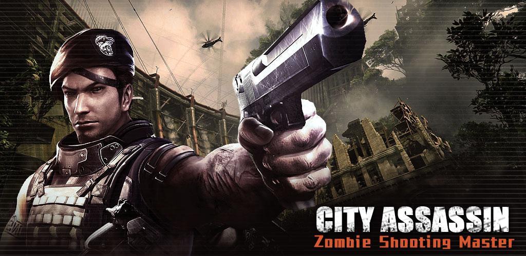 Banner of City Assassin：Zombie Shooting Master 1.1.4