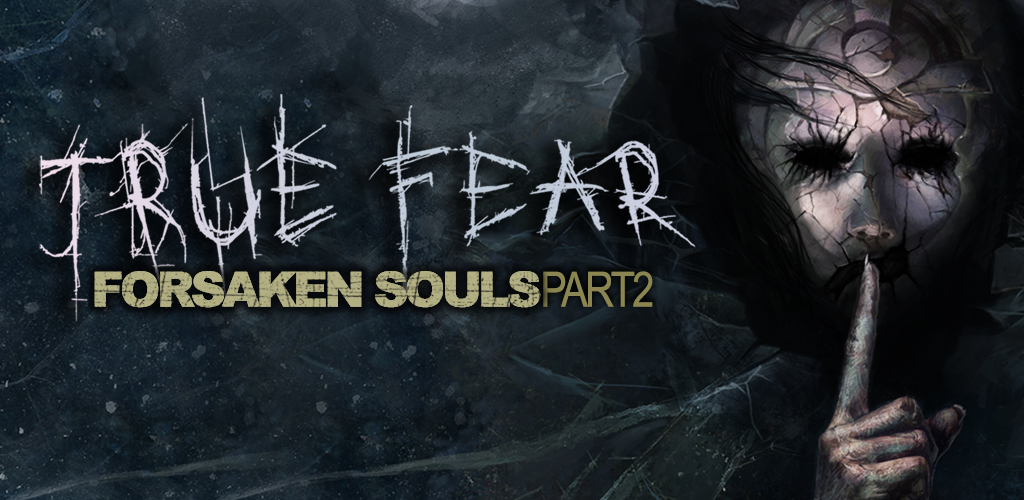 Banner of True Fear: Forsaken Souls 2 