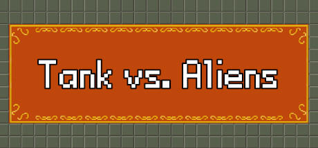 Banner of Tank vs. Aliens 