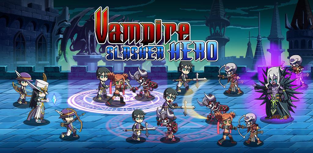 Banner of Vampire Slasher Hero 