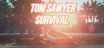 Banner of Mark Twain's Tom Sawyer: Survival Game 