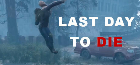 Banner of Last Day to Die 