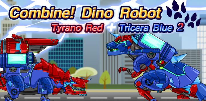 Banner of Tyranno Tricera2- DinoRobot 1.2.2