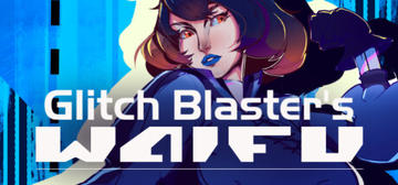 Banner of Glitch Blaster's Waifu 