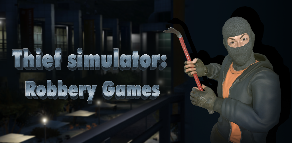 Banner of Thief Simulator: เกมปล้น 0.9