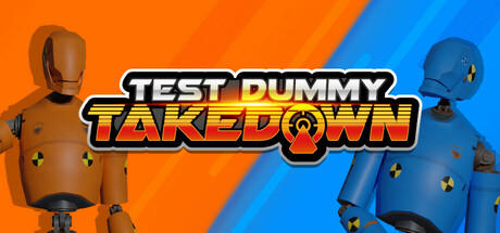 Banner of Test Dummy Takedown 