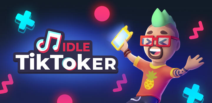 Banner of Idle Tiktoker: Get followers and become celebrity 
