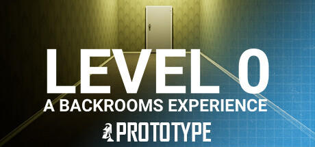 Banner of LEVEL 0: A Backrooms Experience Prototype 