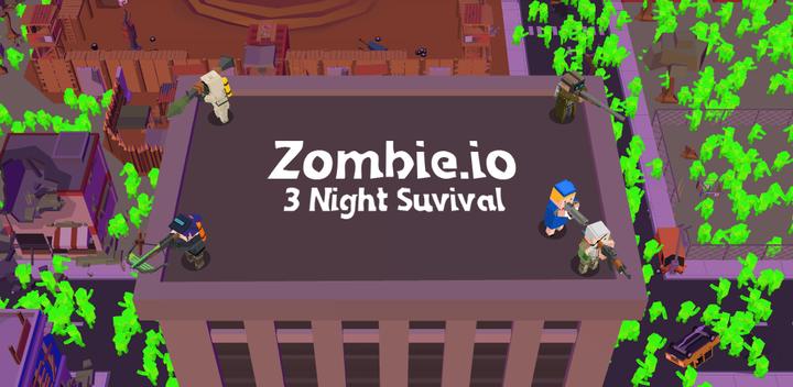 Banner of Zombie.io : 3 Nights survival 37.0