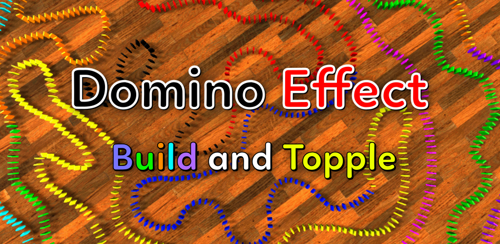 Banner of Domino Effect: Build and Toppl 