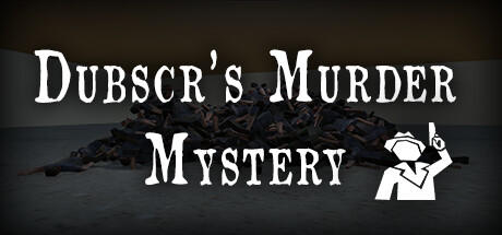 Banner of Dubscr's Murder Mystery 