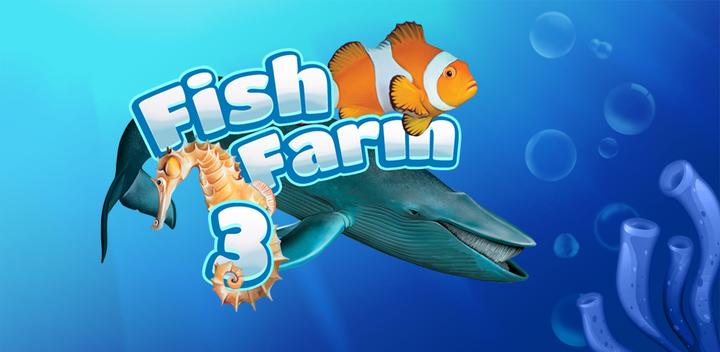 Banner of Fish Farm 3 - Aquarium 1.18.7.7180