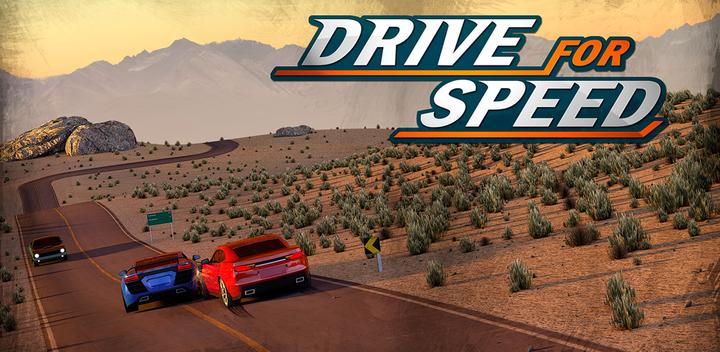 Banner of Drive for Speed 1.1.7