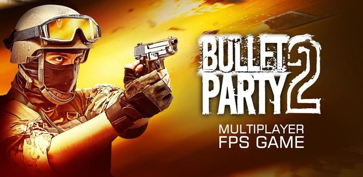Banner of Bullet Party 2 1.2.8
