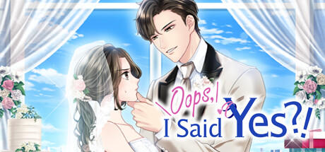 Banner of Oops, I Said Yes?! 