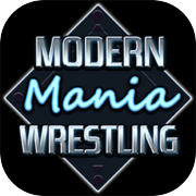 Modernong Mania Wrestling