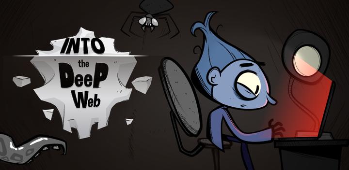Banner of Into the Deep Web - Internet Mystery Idle Clicker 1.0.13