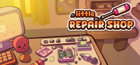 Banner of Little Repair Shop 