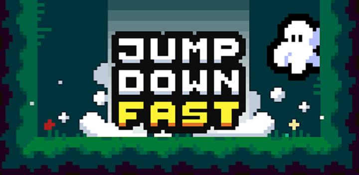 Banner of Jump Down Fast! 1.6