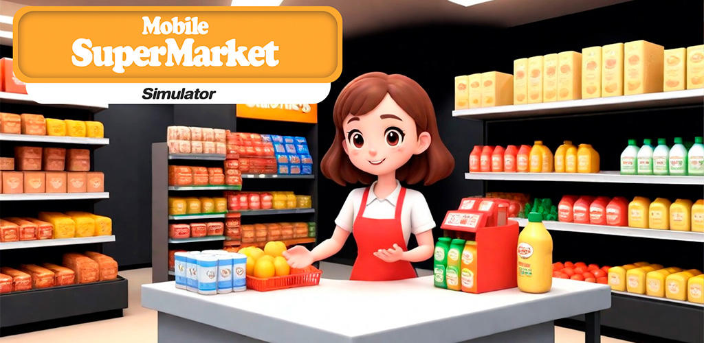 Banner of Mobile Super Market Simulator 