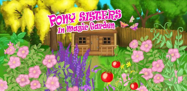 Banner of Pony Sisters in Magic Garden 2.0.15