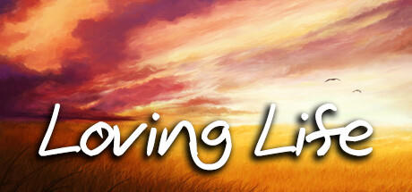 Banner of Loving Life 