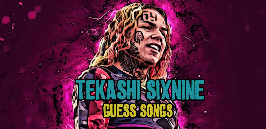 Banner of Tekashi 6ix9ine - Guess Songs 