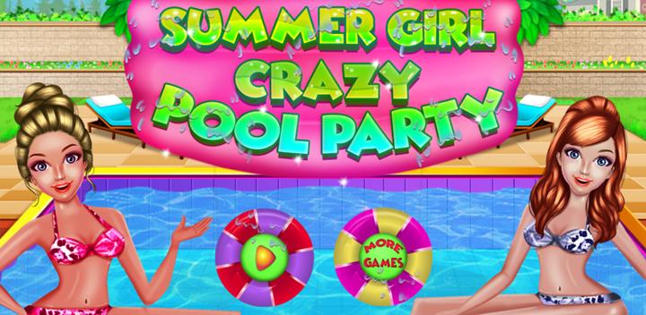 Banner of Summer Girl - Crazy Pool Party 
