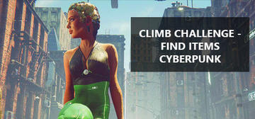Banner of Climb Challenge - Find Items Cyberpunk 