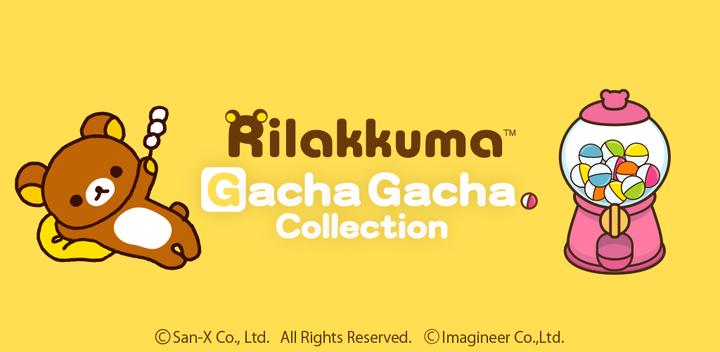 Banner of Fond d'écran gratuit Rilakkuma Gacha Collection 1.2.2