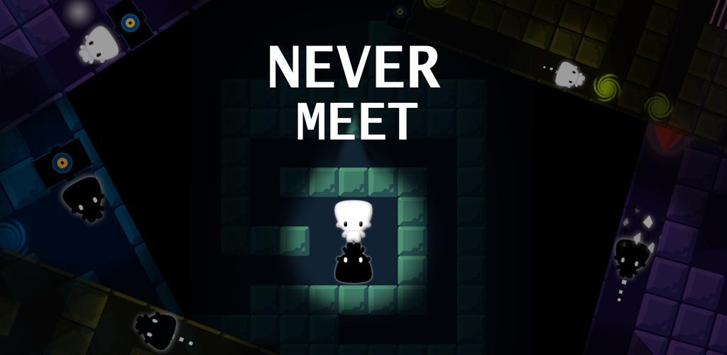 Never Meet screenshot