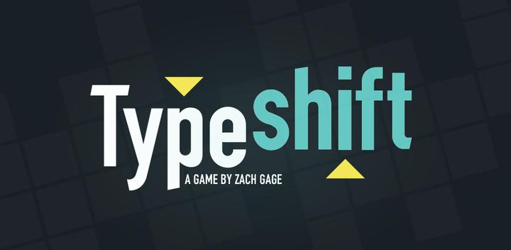 Banner of Typeshift 1.2.8