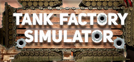 Banner of Tank Factory Simulator 
