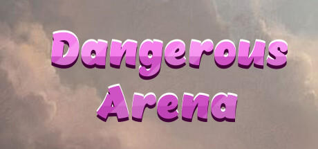 Banner of Dangerous Arena 