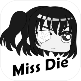 Miss. Die