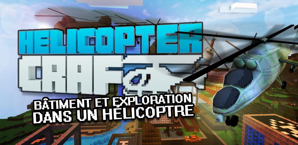 Banner of Helicopter Craft 1.29