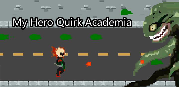 Banner of My Hero Quirk Academia 0.5