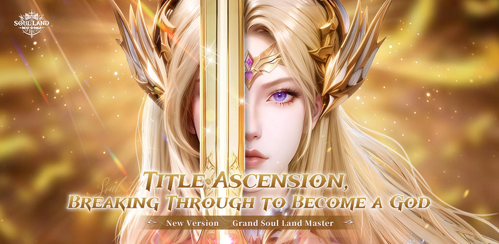 Banner of Soul Land: New World 