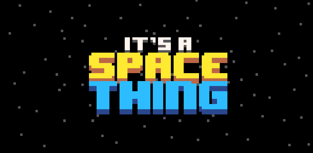 Banner of It's A Space Thing 1.5.5