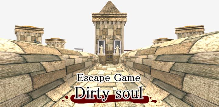 Banner of Escape Game  Dirty soul 1.0.4