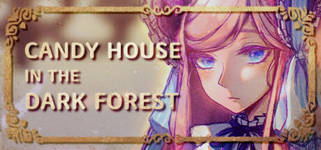 Banner of CANDY HOUSE in the DARK FOREST 